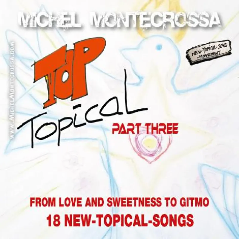 Michel Montecrossa's CD & DVD ‘Top Topical’ Song und Movie Collection Part Three