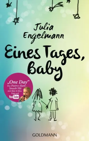 Rezension : "Eines Tages, Baby" - Julia Engelmann Bild: Rezension : "Eines Tages, Baby" - Julia Engelmann