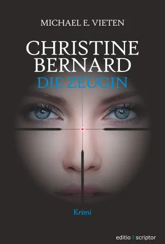 Bild: Neuerscheinung: Christine Bernard – Die Zeugin