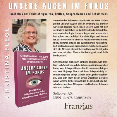 Bild: Unsere Augen im Fokus, von C. Flegl, ISBN: 978-3-96050-249-4