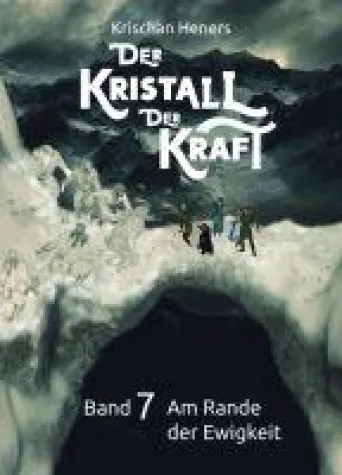 Der Kristall der Kraft - 7- Teil der mitreißenden Fantasy-Reihe Bild: Der Kristall der Kraft - 7- Teil der mitreißenden Fantasy-Reihe