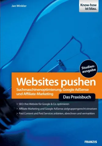 Websites und Onlineshops im Internet erfolgreich vermarkten Bild: Websites und Onlineshops im Internet erfolgreich vermarkten