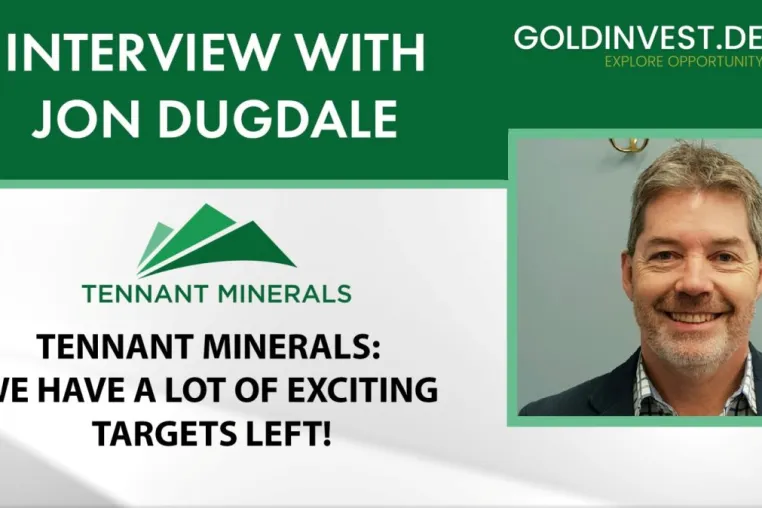 Bild: Tennant Minerals - Wir haben noch viele spannende Ziele in der Hinterhand!