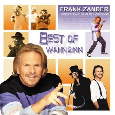 Frank Zander - Best of Wahnsinn - Zum 40. Bühnenjubiläum - Das Beste aus 40 Jahren Wahnsinn Bild: Frank Zander - Best of Wahnsinn - Zum 40. Bühnenjubiläum - Das Beste aus 40 Jahren Wahnsinn