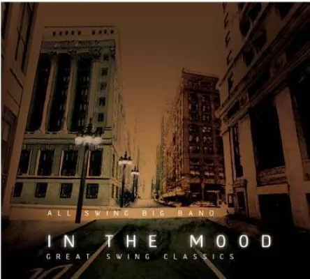 Bild: CD-Neuerscheinung - IN THE MOOD – GREAT SWING CLASSICS mit der All Swing Big Band