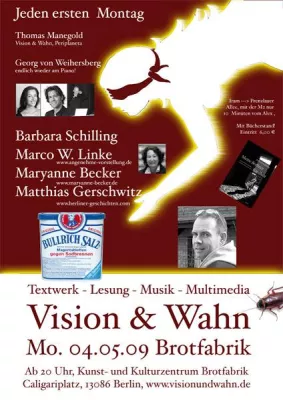Vision und Wahn Lesung Berlin am 04. Mai mit Barbara Schilling, Marco W. Linke und Gästen Bild: Vision und Wahn Lesung Berlin am 04. Mai mit Barbara Schilling, Marco W. Linke und Gästen