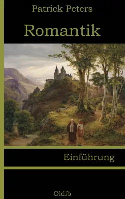 Neuerscheinung: "Romantik. Einführung" von Patrick Peters Bild: Neuerscheinung: "Romantik. Einführung" von Patrick Peters