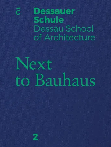 Bild: Next to Bauhaus 2