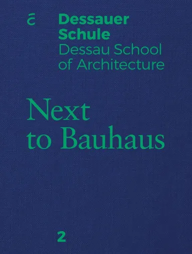 Bild: Next to Bauhaus 2