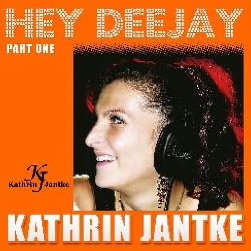 Kathrin Jantke - Mit dem Lied vom DeeJay startet sie ins Jahr 2009 Bild: Kathrin Jantke - Mit dem Lied vom DeeJay startet sie ins Jahr 2009