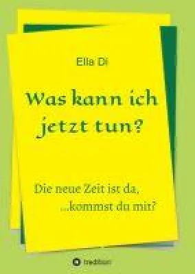 Bild: Was kann ich jetzt tun? -  ein spiritueller Ratgeber