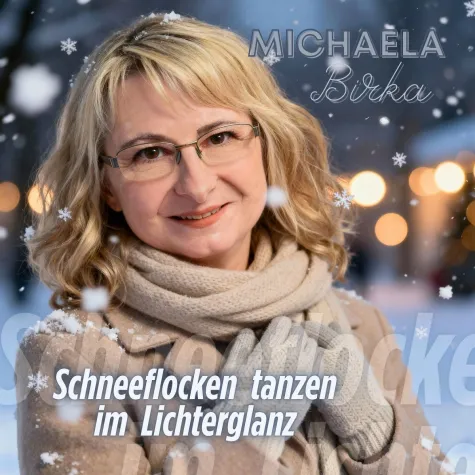 Bild: "Schneeflocken tanzen im Lichterglanz" stellt Michaela Birka fest 