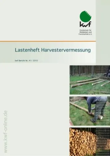 Bild: KWF-Bericht zur Harvestervermessung überarbeitet und neu aufgelegt