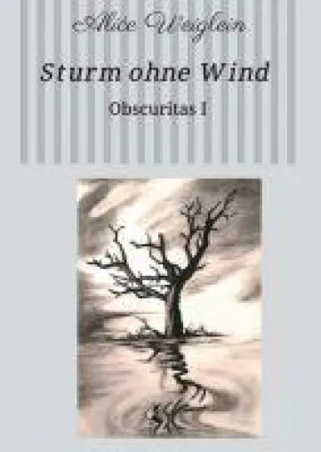 Sturm ohne Wind - ein spannender und düsterer Science Fiction-Roman Bild: Sturm ohne Wind - ein spannender und düsterer Science Fiction-Roman