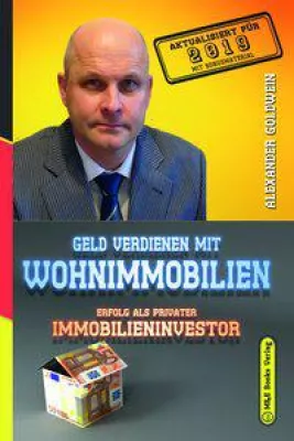 Bild: Bestseller „Geld verdienen mit Wohnimmobilien“ in 3. Auflage erschienen (Stand 2019)