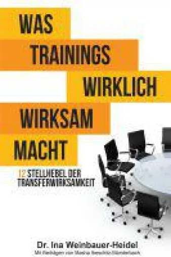 Bild: Was Trainings wirklich wirksam macht - Ratgeber für eine erfolgreiche Personalentwicklung