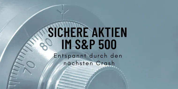 Sichere Aktien 2021 - Keine Gefahr beim Börsencrash Bild: Sichere Aktien 2021 - Keine Gefahr beim Börsencrash