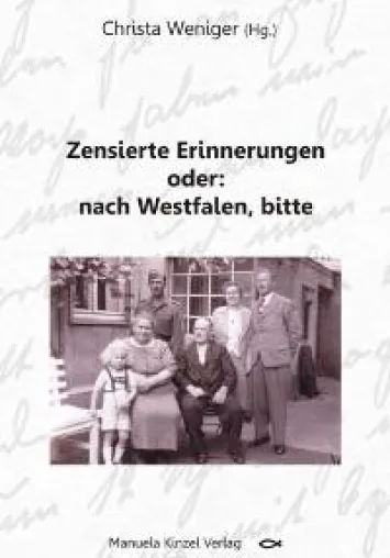 Bild: Zensierte Erinnerungen oder: nach Westfalen, bitte