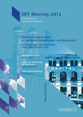 Bild: SKY Meeting 2012: Richtungsweisende Behandlungsmethoden in der Praxis und zukünftige Entwicklungen im Labor