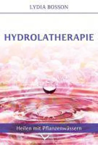 Mehr als nur ein Duft - Lydia Bosson's Buch zur Hydrolatherapie auf Deutsch erschienen Bild: Mehr als nur ein Duft - Lydia Bosson's Buch zur Hydrolatherapie auf Deutsch erschienen