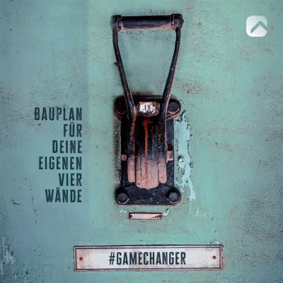 Bild: Gamechanger für die Baufinanzierung