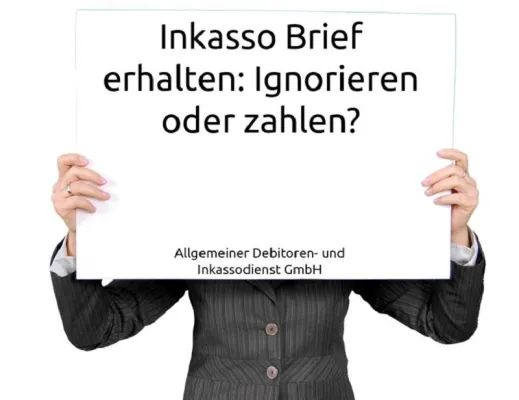 Inkasso Brief erhalten: Ignorieren oder zahlen? Bild: Inkasso Brief erhalten: Ignorieren oder zahlen?
