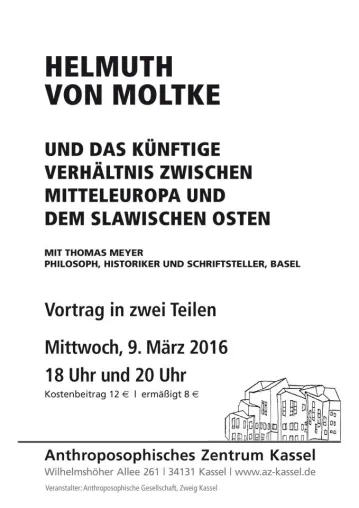 Zwei Vorträge zu Helmuth von Moltke im Anthroposophischen Zentrum Bild: Zwei Vorträge zu Helmuth von Moltke im Anthroposophischen Zentrum