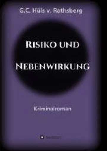 Bild: Risiko und Nebenwirkung - Spannender Kriminalroman