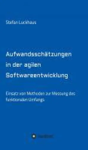 Agile Softwareentwicklung - Risiken der Softwareentwicklung vermeiden lernen Bild: Agile Softwareentwicklung - Risiken der Softwareentwicklung vermeiden lernen