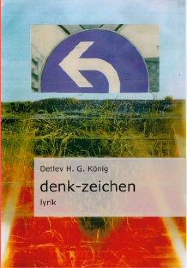 denk-zeichen  Lyrik ISBN 978-3-8370-6763-7 Paperback 180 Seiten 12,80 Euro (inkl. MwSt.)