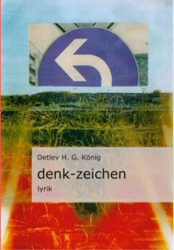 Bild: denk-zeichen - Lyrik um Liebe und Verlust, Krieg und Geld