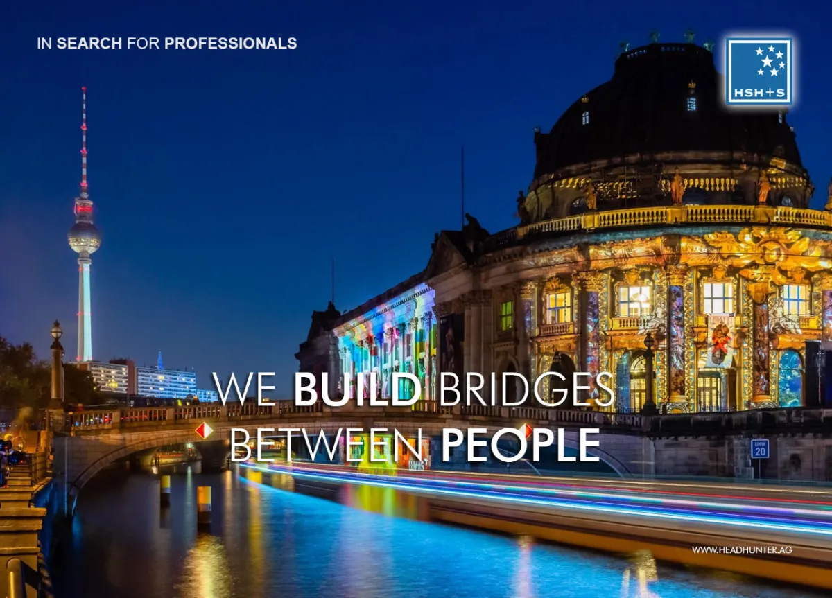 We build bridges between people (© HSH+S, FT, D)
