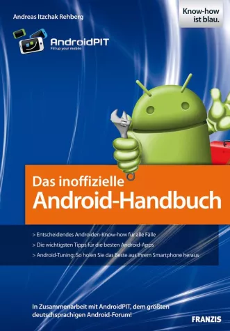 Bild: Das inoffizielle Android-Handbuch – Praxis-Know-how vom Franzis Verlag