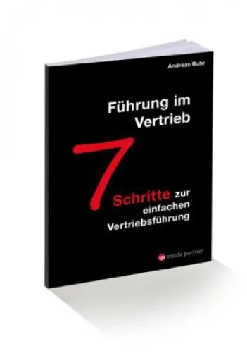 Bild: Jetzt erschienen: „Führung im Vertrieb“ - 7 Schritte zur einfachen Vertriebsführung