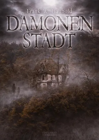 Bild: Neuerscheinung: Mystery-Thriller "Dämonenstadt"