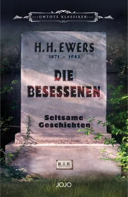 Bild: Neuausgabe eines deutschen Horrorklassikers: DIE BESESSENEN von Hanns Heinz Ewers