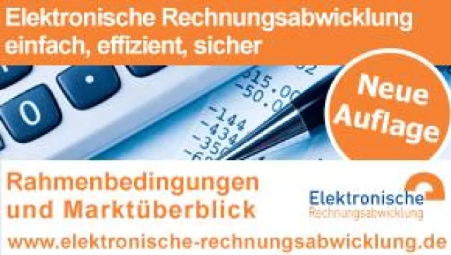 Überarbeiteter und erweiterter Marktüberblick zur elektronischen Rechnungsabwicklung ist erschienen Bild: Überarbeiteter und erweiterter Marktüberblick zur elektronischen Rechnungsabwicklung ist erschienen