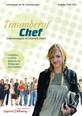 Unternehmergeist schon in der Schule fördern Bild: Unternehmergeist schon in der Schule fördern