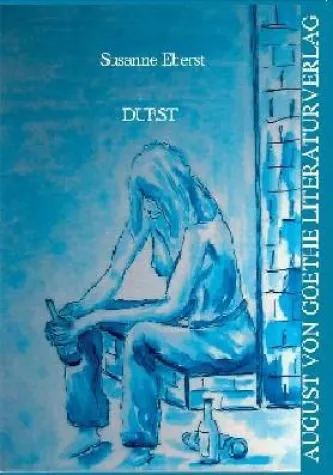 Bild: Susanne Eberst: Durst (eine Erzählung über Alkohol)