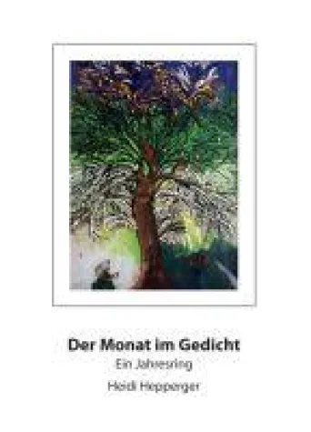 Bild: Der Monat im Gedicht - eine Sammlung von Gedichtinterpretationen