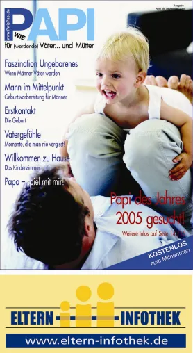 Väter aufgepasst: Avent und Oberstebrink suchen den „Papi des Jahres 2005“ Bild: Väter aufgepasst: Avent und Oberstebrink suchen den „Papi des Jahres 2005“