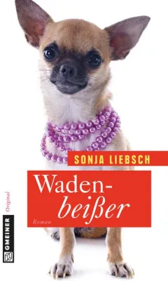 Bild: Kind oder Karriere - Sonja Liebsch veröffentlicht ihren neuen Roman „Wadenbeißer“