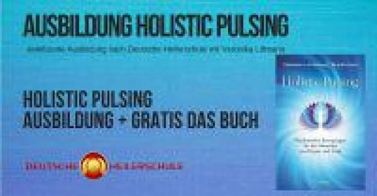 Holistic Pulsing Ausbildung & Seminar - Leben ist Fließen und Bewegung mit Holistic Pulsing Bild: Holistic Pulsing Ausbildung & Seminar - Leben ist Fließen und Bewegung mit Holistic Pulsing