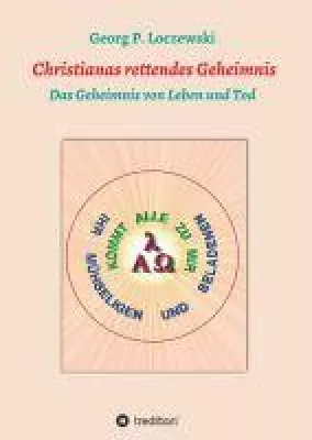 Christianas rettendes Geheimnis - Spirituelles Buch zur Selbstfindung Bild: Christianas rettendes Geheimnis - Spirituelles Buch zur Selbstfindung