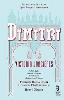 Bild: 04. April 2014: CD-/Buch-Neuveröffentlichung: Victorin Joncières „Dimitri“ – Palazzetto Bru Zane