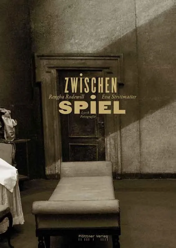 Zwischenspiel - Rengha Rodewill, Eva Strittmatter