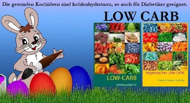 Bild: Low Carb Rezepte für Ostern