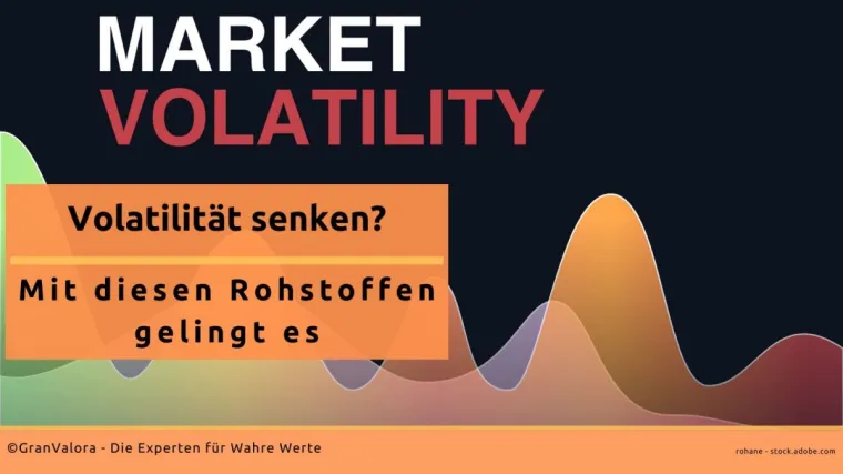 Bild: Volatilität im Wertpapierdepot senken? Mit diesen Rohstoffen gelingt es