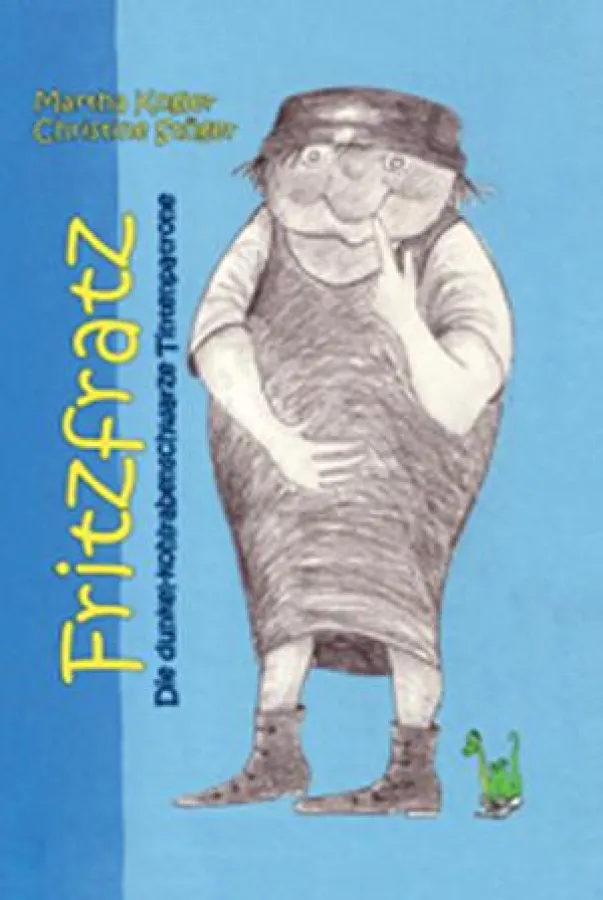 Martha Kogler/Christine Stöger: Fritzfratz