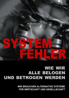 Bild: Ein systemkritisches Buch von M. Fernholz
